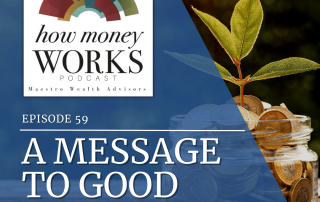 A seedling grows from coins in a jar for "A Message to Good Savers," Episode 59 of the "How Money Works" podcast from Maestro Wealth Advisors.