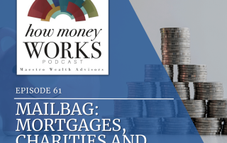 A hand places silver coins in stacks in a pyramid-shape for "Mailbag: Mortgages, Charities and Retirement Goals," Episode 61 of the "How Money Works" podcast from Maestro Wealth Advisors.