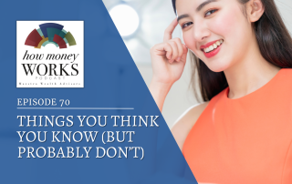 A smiling woman touches her index finger to her forehead for "Things You Think You Know (But Probably Don't)," Episode 70 of "How Money Works" podcast from Maestro Wealth Advisors.
