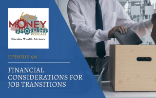 Financial Considerations For Job Transitions